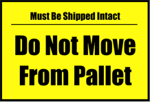 Do Not Move From Pallet Sign